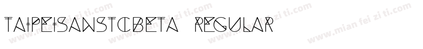 taipeisanstcbeta regular字体转换